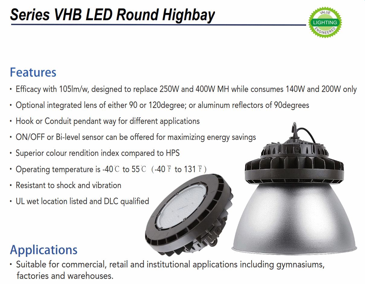 Round LED Highbay with available Prismatic or Aluminum Reflector  designed to replace 250W and 400W MH while consumes 140W and 200W only Hook or Conduit pendant, UL wet location listed and DLC qualified