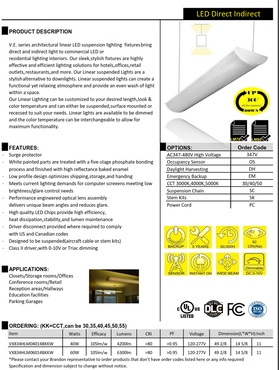 V.E. series architectural linear LED suspension lighting  fixturesbring direct and indirect light to commercial LED or residential lighting interiors
