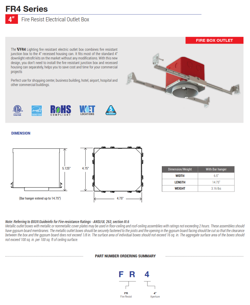 FR4 Series-4" Fire rated Downlight Housing