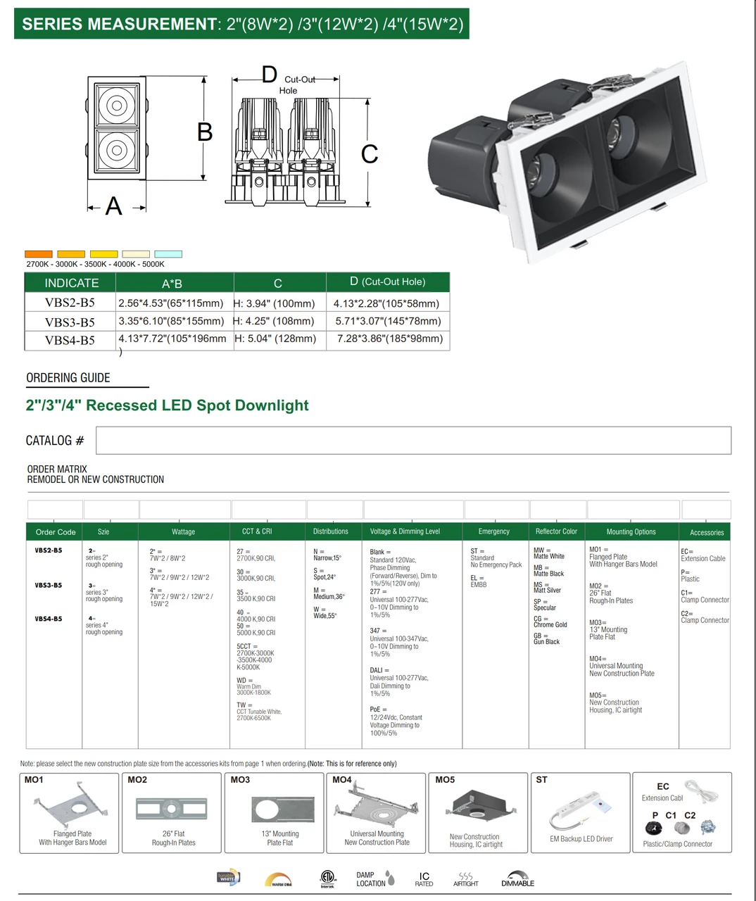 Series VBS-B5 Square Multi-Cluster