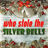 Non murder mystery party for Christmas - Who stole the silver bells.