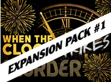 When the Clock Strikes | a Virtual Expansion Pack