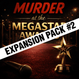 Murder mystery party game - Murder at the MegaStar Awards, expansion pack #2.