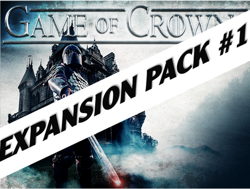 Game of Crowns Expansion Pack #1
