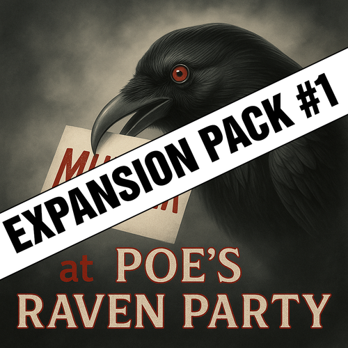 Murder at the Poe\'s Raven Party expansion pack #1 