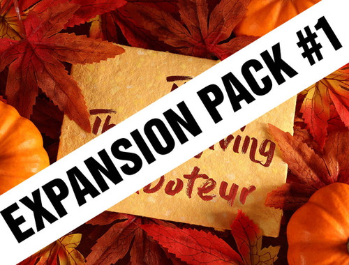 Thanksgiving Saboteur - fun family Thanksgiving virtual mystery party expansion pack. 