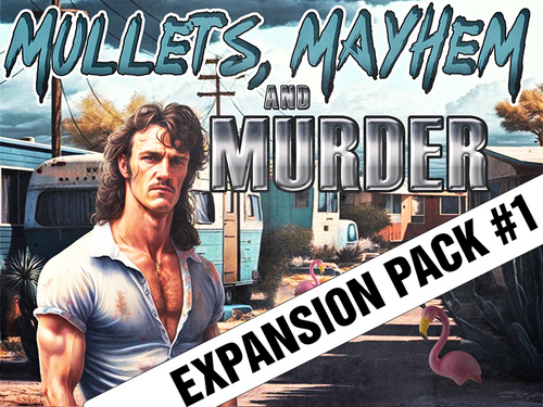 Mullets & Mayhem mystery party game expansion pack #1. 