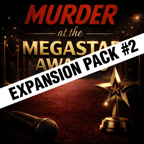 Murder mystery party game - Murder at the MegaStar Awards, expansion pack #2.