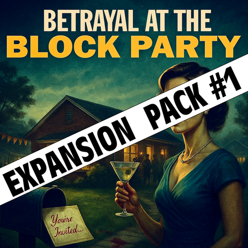 Betrayal at the Block Party expansion pack #1 | Large Group mystery party game