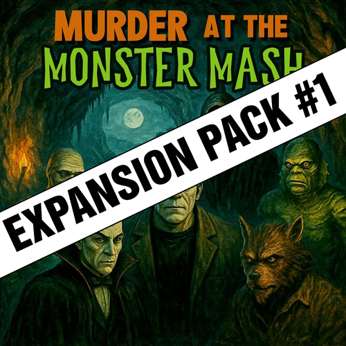 Monster murder mystery party expansion pack #1