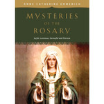 Mysteries of the Rosary: Joyful, Luminous, Sorrowful and Glorious Mysteries