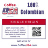 Coffee USA 100% Columbian- Fresh Roast