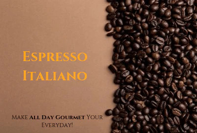 Espresso Italiano - All Day Gourmet Fresh Roasted Coffee