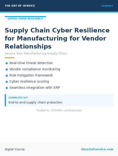 GEN9882 Supply Chain Cyber Resilience for Manufacturing for Vendor ...