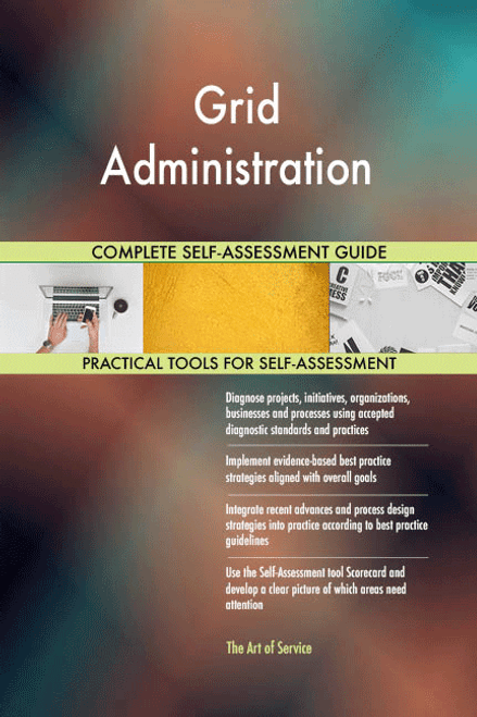 Grid Administration Toolkit