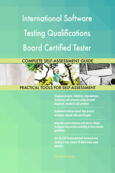 International Software Testing Qualifications Board Certified Tester Toolkit