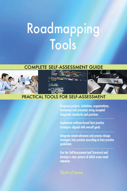 Roadmapping Tools Toolkit Roadmapping Tools Toolkit