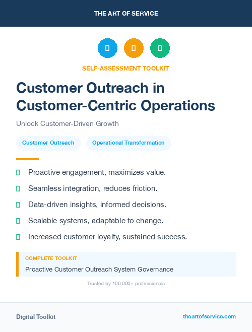 Customer Outreach in Customer-Centric Operations