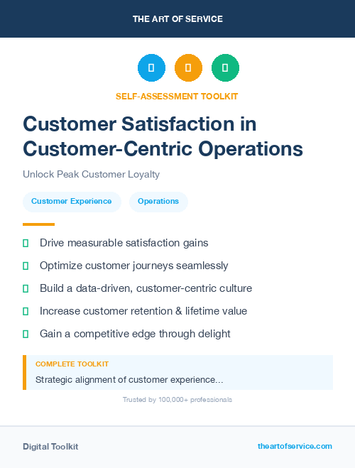 Customer Satisfaction in Customer-Centric Operations