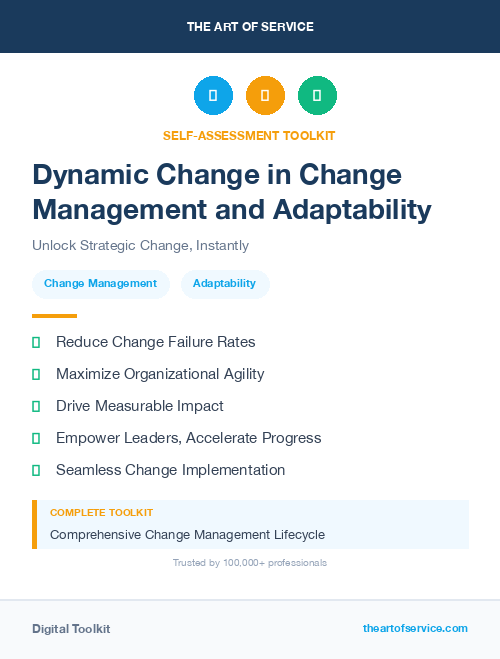 Dynamic Change in Change Management and Adaptability