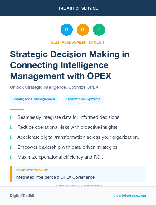 Strategic Decision Making in Connecting Intelligence Management with OPEX