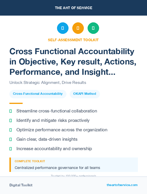 Cross Functional Accountability in Objective, Key result, Actions, Performance, and Insights - OKAPI Method