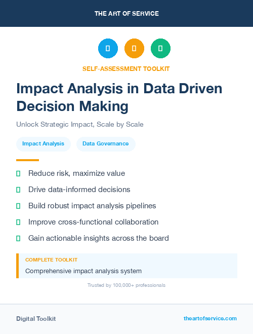 Impact Analysis in Data Driven Decision Making