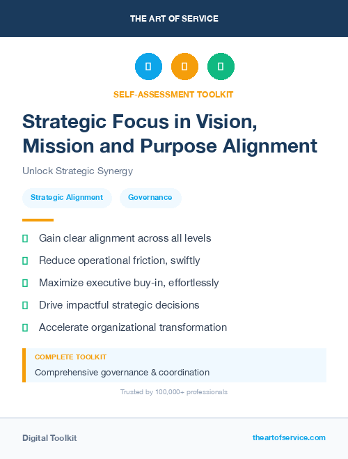 Strategic Focus in Vision, Mission and Purpose Alignment