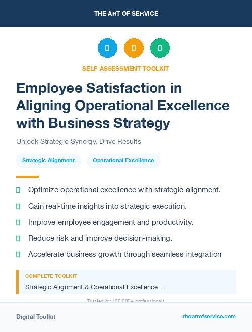 Employee Satisfaction in Aligning Operational Excellence with Business Strategy