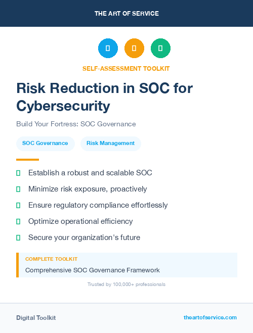 Risk Reduction in SOC for Cybersecurity
