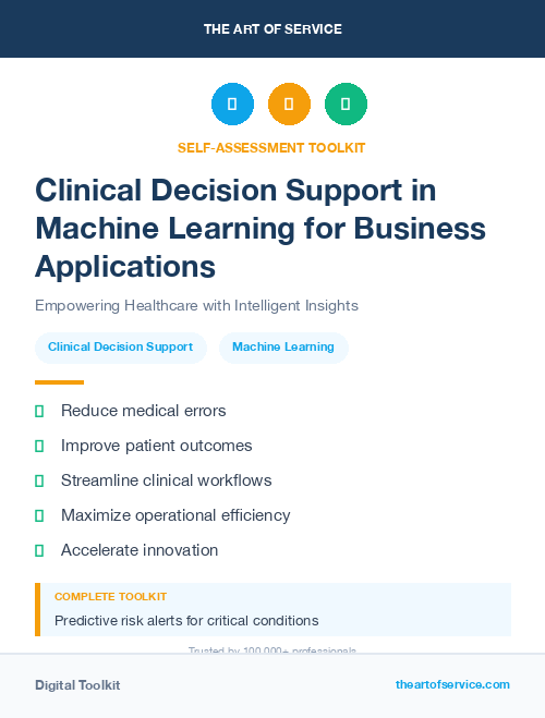 Clinical Decision Support in Machine Learning for Business Applications