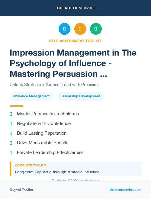 Impression Management in The Psychology of Influence - Mastering Persuasion and Negotiation