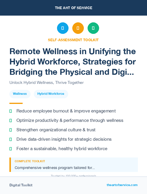 Remote Wellness in Unifying the Hybrid Workforce, Strategies for Bridging the Physical and Digital Divide
