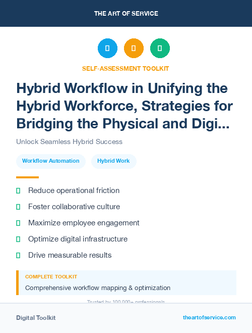 Hybrid Workflow in Unifying the Hybrid Workforce, Strategies for Bridging the Physical and Digital Divide