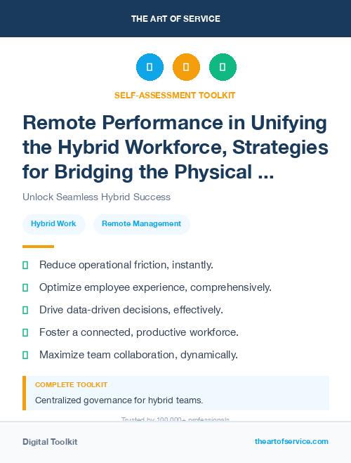 Remote Performance in Unifying the Hybrid Workforce, Strategies for Bridging the Physical and Digital Divide
