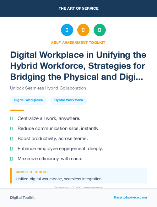Digital Workplace in Unifying the Hybrid Workforce, Strategies for Bridging the Physical and Digital Divide