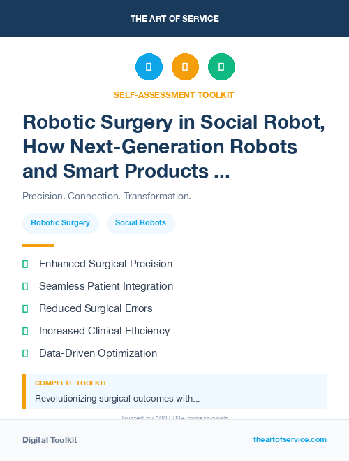 Robotic Surgery in Social Robot, How Next-Generation Robots and Smart Products are Changing the Way We Live, Work, and Play