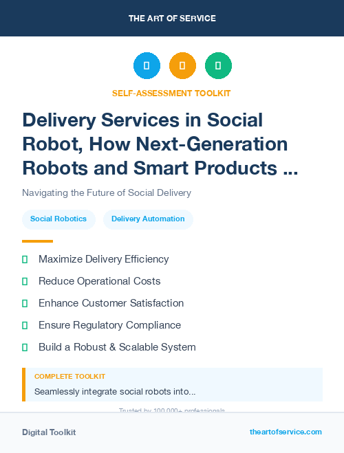 Delivery Services in Social Robot, How Next-Generation Robots and Smart Products are Changing the Way We Live, Work, and Play
