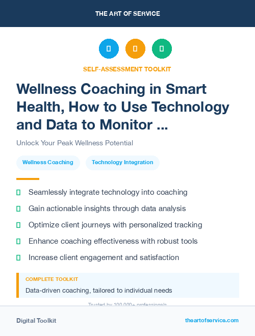 Wellness Coaching in Smart Health, How to Use Technology and Data to Monitor and Improve Your Health and Wellness