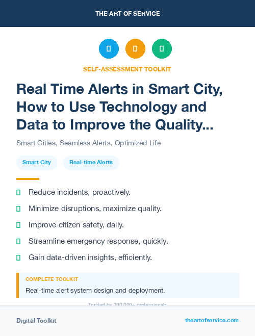 Real Time Alerts in Smart City, How to Use Technology and Data to Improve the Quality of Life and Sustainability of Urban Areas