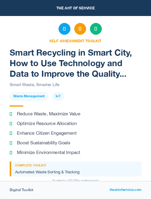 Smart Recycling in Smart City, How to Use Technology and Data to Improve the Quality of Life and Sustainability of Urban Areas