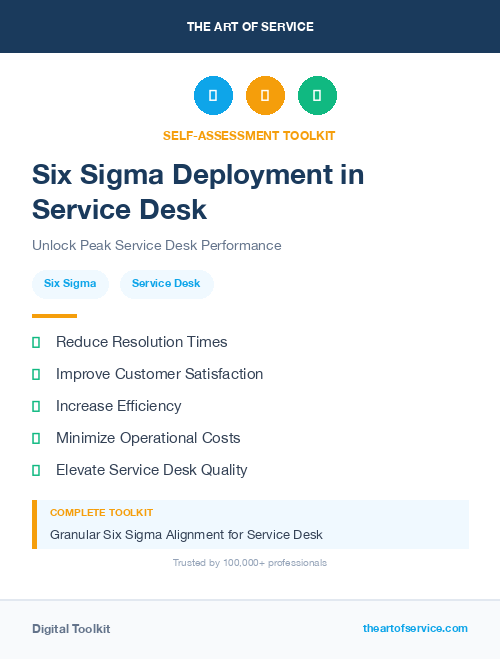 Six Sigma Deployment in Service Desk