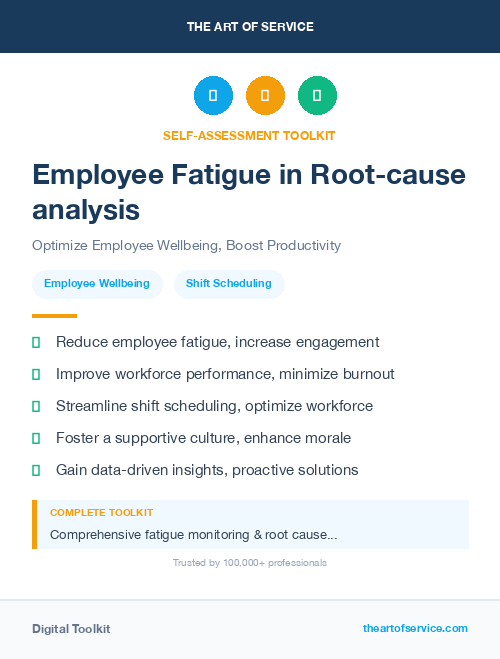 Employee Fatigue in Root-cause analysis