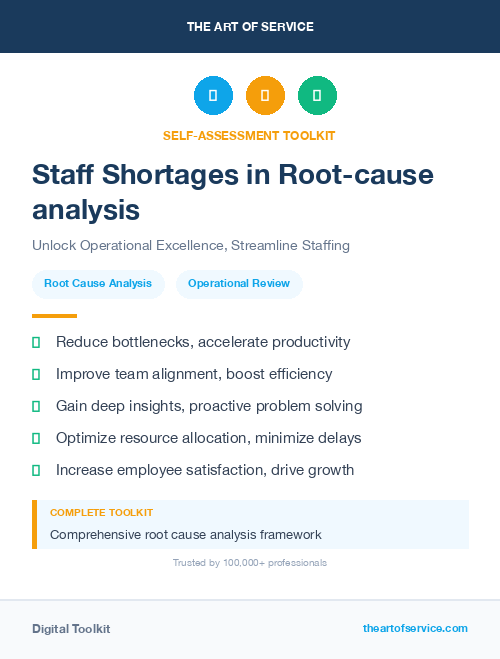 Staff Shortages in Root-cause analysis