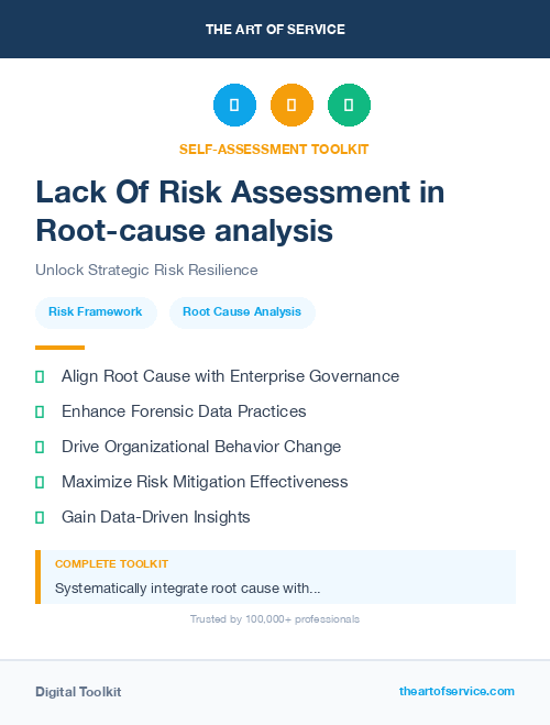 Lack Of Risk Assessment in Root-cause analysis