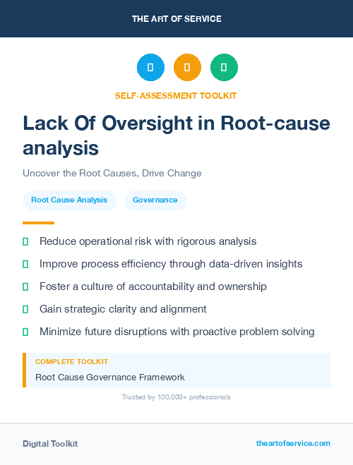 Lack Of Oversight in Root-cause analysis