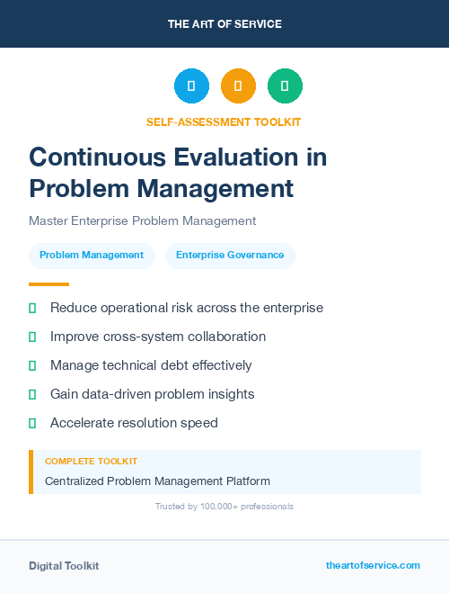 Continuous Evaluation in Problem Management