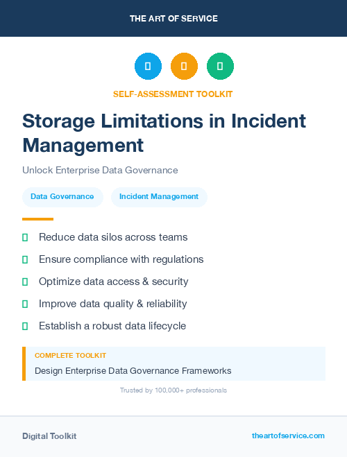Storage Limitations in Incident Management