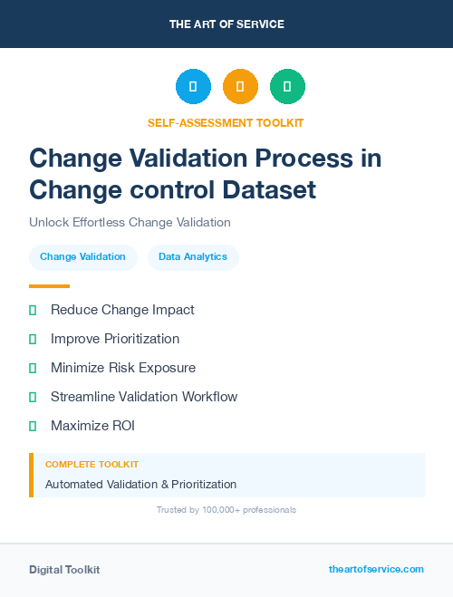 Change Validation Process in Change control Dataset
