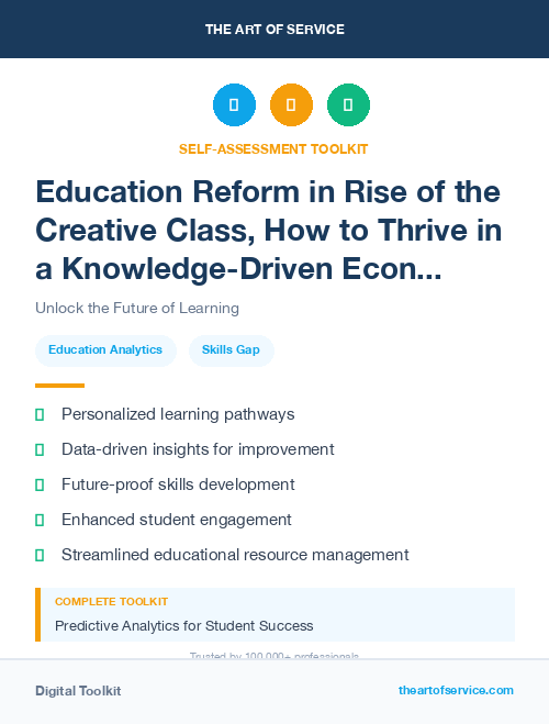 Education Reform in Rise of the Creative Class, How to Thrive in a Knowledge-Driven Economy Dataset